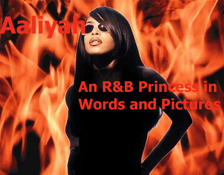 Purchase Aaliyah:  An R&B Princess in Words & Pictures